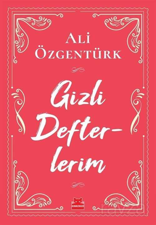 Gizli Defterlerim - Kırmızı Kedi Yayınevi