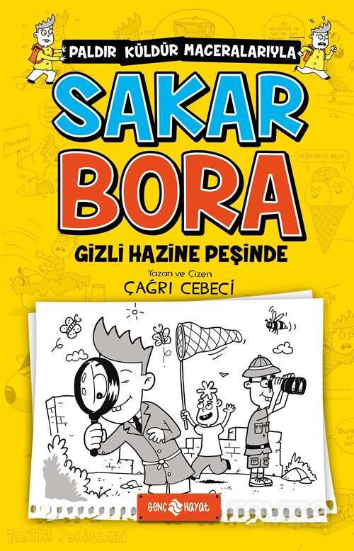 Gizli Hazine Peşinde / Sakar Bora 2 - Genç Hayat