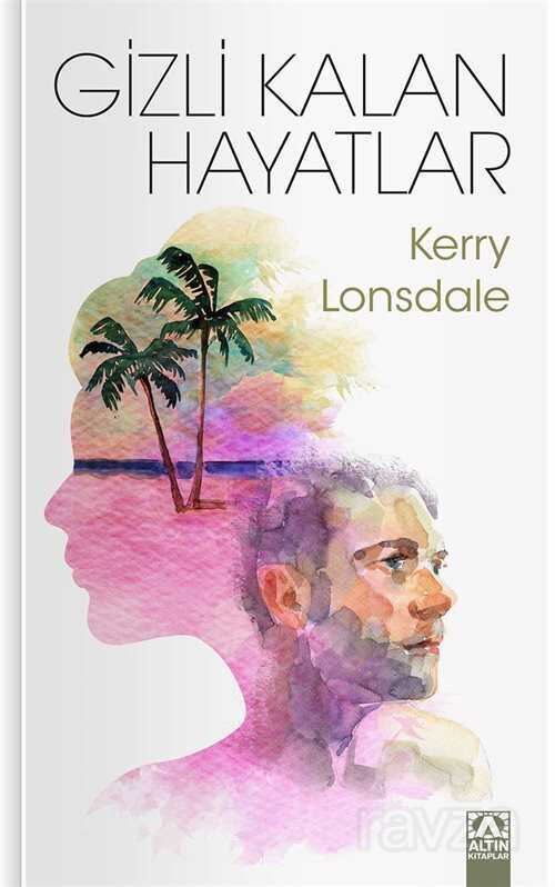 Gizli Kalan Hayatlar - Altın Kitaplar