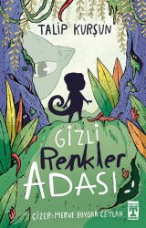 Gizli Renkler Adası - Timaş İlk Genç