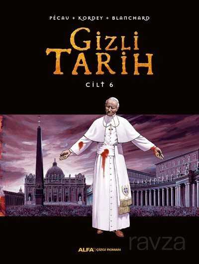 Gizli Tarih Cilt 6 (Ciltli) - Alfa Yayınları