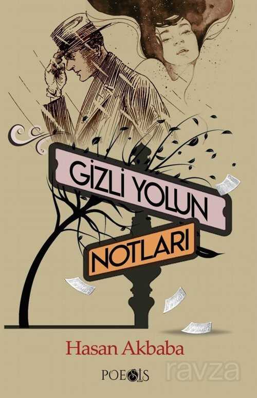 Gizli Yolun Notları - Poesis
