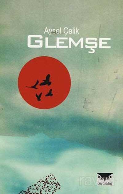 Glemşe - Büyülüdağ Yayınları