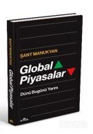 Global Piyasalar (Ciltli) / Dünü Bugünü Yarını - Kronik Kitap
