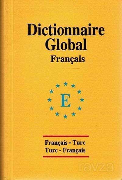 Global Sözlük Fransızca / Français-Turc Turc-Français - 1