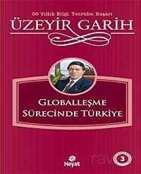 Globalleşme Sürecinde Türkiye - 1