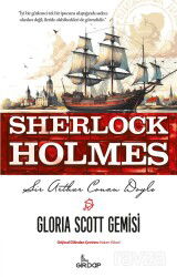 Gloria Scott Gemisi / Sherlock Holmes - Girdap Kitap