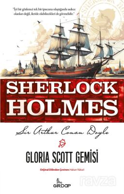 Gloria Scott Gemisi / Sherlock Holmes - 1