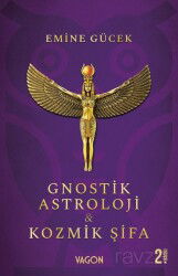 Gnostik Astroloji Kozmik Şifa - Vagon Kitap