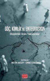 Göç, Kimlik Ve Entegrasyon - 1