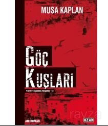 Göç Kuşları - Ozan Yayıncılık