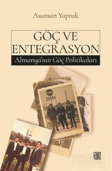Göç ve Entegrasyon - Palet Yayınları (Konya)