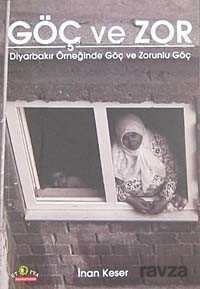 Göç ve Zor - Ütopya Yayınevi