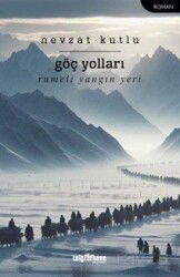 Göç Yolları - Telgrafhane Yayınları
