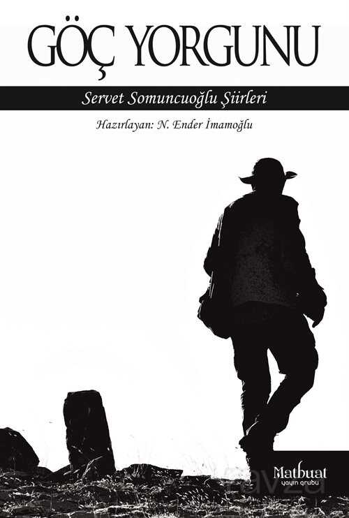 Göç Yorgunu - Matbuat Yayın Grubu