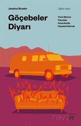 Göçebeler Diyarı: Yirmi Birinci Yüzyılda Amerika'da Hayatta Kalmak - İthaki Yayınları