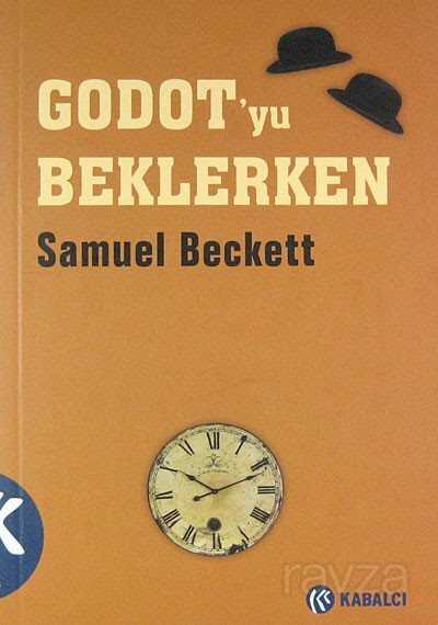 Godot′yu Beklerken - Kabalcı Yayınları