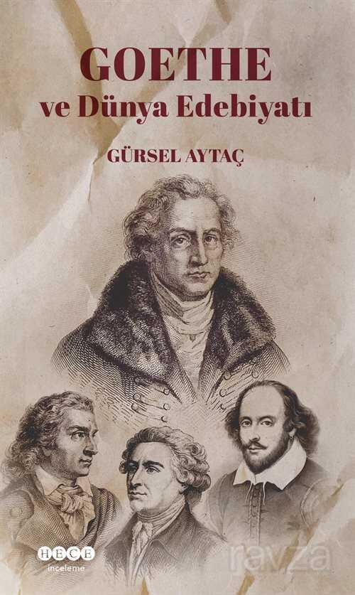 Goethe ve Dünya Edebiyatı - Hece Yayınları