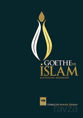 Goethe ve İslam (Ciltli) - 1