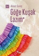 Göğe Kuşak Lazım - Sel Yayınları