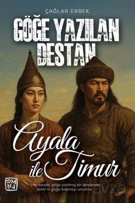 Göğe Yazılan Destan - 1
