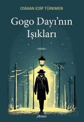 Gogo Dayı'nın Işıkları - Armoni Yayıncılık
