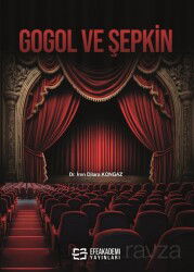 Gogol ve Şepkin - Efe Akademi Yayınları