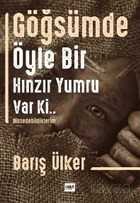 Göğsümde Öyle Bir Hınzır Yumru Var Ki - Tilki Kitap