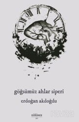 Göğsümüz Ahlar Siperi - Düşünce Yayınları