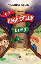 Göğü Delen Kuyu - Çınaraltı Yayın Dağıtım