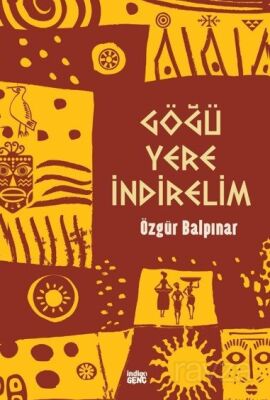 Göğü Yere İndirelim - 1