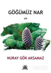 Göğümüz Nar - Artshop Yayıncılık