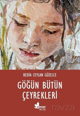 Göğün Bütün Çeyrekleri - 1