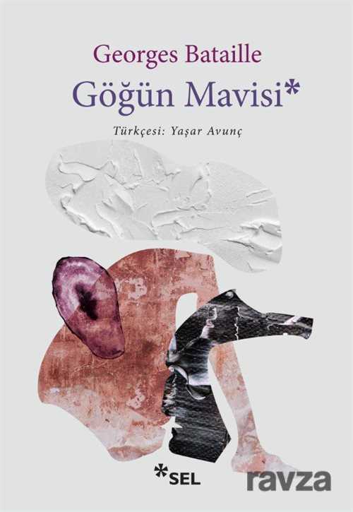 Göğün Mavisi - Sel Yayınları