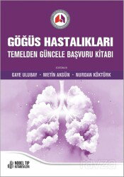 Göğüs Hastalıkları Temelden Güncele Başvuru Kitabı - Nobel Tıp Kitabevleri