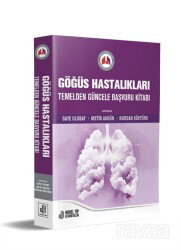 Göğüs Hastalıkları Temelden Güncele Başvuru Kitabı - 2
