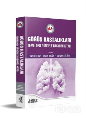 Göğüs Hastalıkları Temelden Güncele Başvuru Kitabı - 2