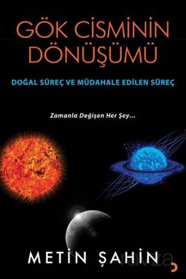 Gök Cisminin Dönüşümü - 1