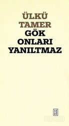 Gök Onları Yanıltmaz - Ketebe Yayınevi