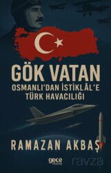Gök Vatan / Osmanlı'dan İstiklal'e Türk Havacılığı - Gece Kitaplığı