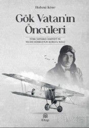 Gök Vatan'ın Öncüleri - Anadolu Ajansı Yayınları