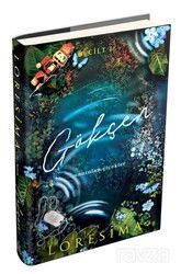 Gökçen 1: Unutulan Çiçekler - Ephesus Yayınları