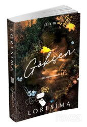 Gökçen - 3: Güz Yağmurları - Ephesus Yayınları