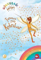 Gökkuşağı Perileri 2 / Turuncu Peri Kehribar - Beyaz Balina Yayınları
