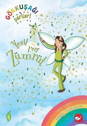 Gökkuşağı Perileri 4 / Yeşil Peri Zümrüt - Beyaz Balina Yayınları