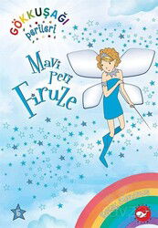 Gökkuşağı Perileri 5 / Mavi Peri Firuze - Beyaz Balina Yayınları