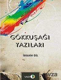 Gökkuşağı Yazıları - Vadi Yayınları