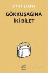 Gökkuşağına İki Bilet - İletişim Yayınları