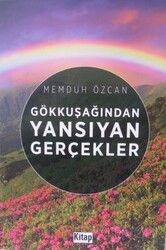 Gökkuşağından Yansıyan Gerçekler - Kitap Dünyası (Konya)