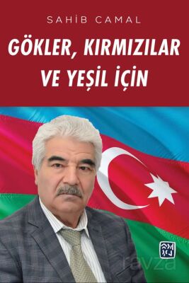 Gökler, Kırmızılar ve Yeşil İçin - 1